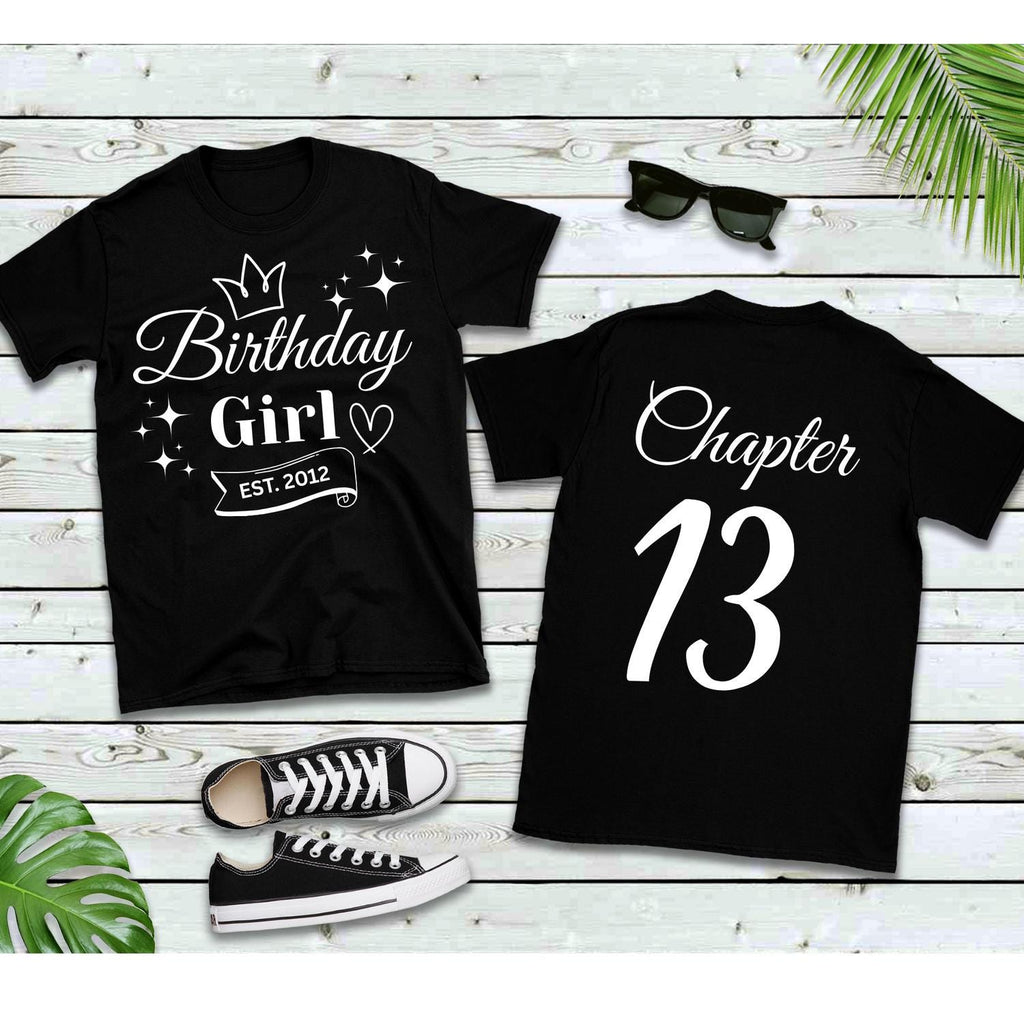 Custom 13th Birthday Girl T-Shirt: Chapter 13 Tween Outfit, Birthday Princess Shirt