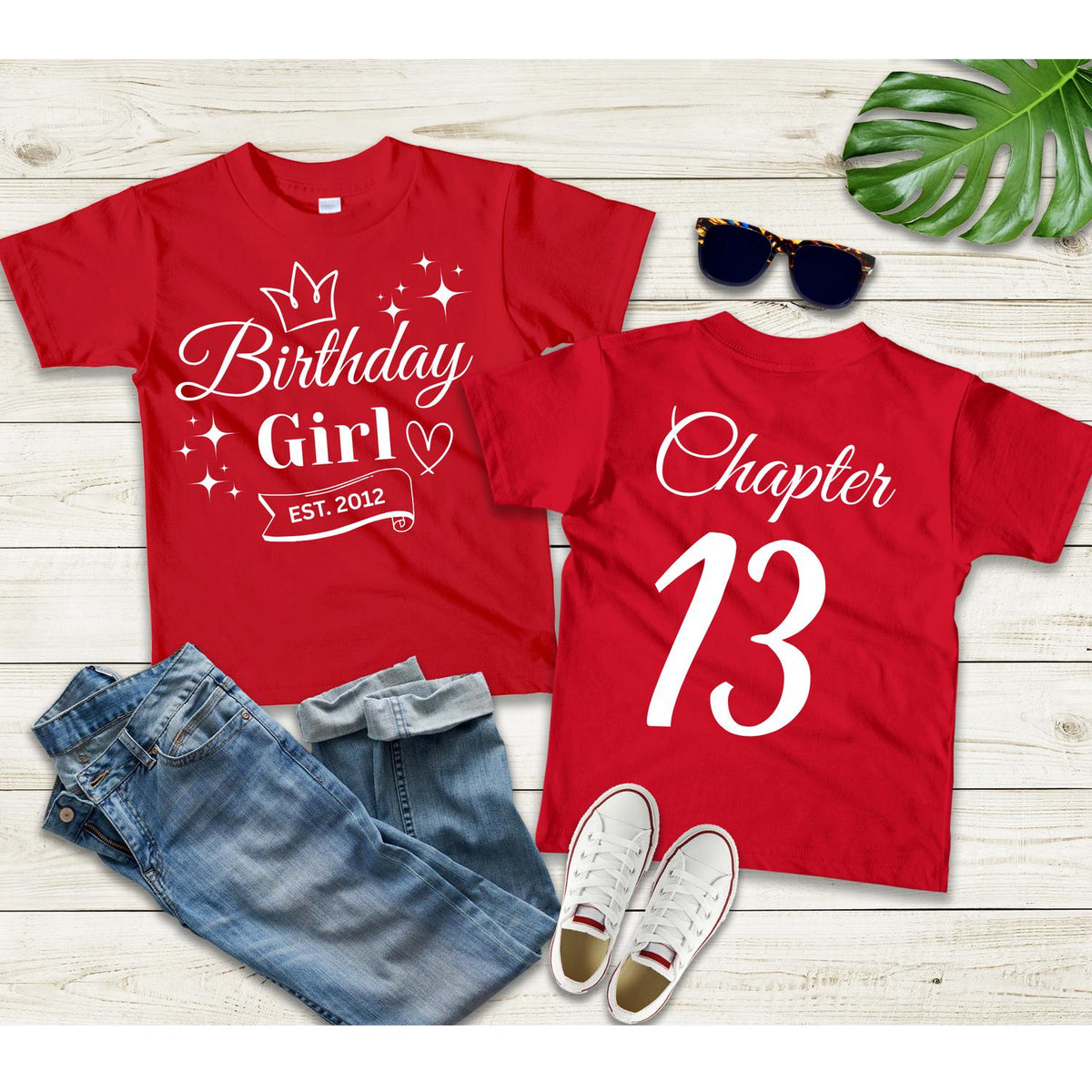 Custom 13th Birthday Girl T-Shirt: Chapter 13 Tween Outfit, Birthday Princess Shirt